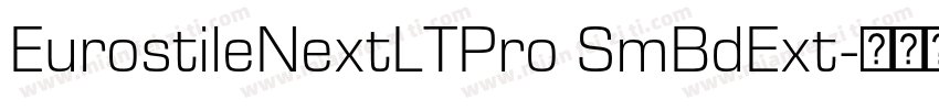EurostileNextLTPro SmBdExt字体转换